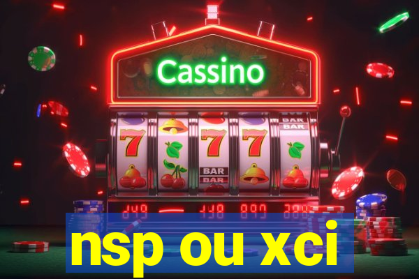 nsp ou xci